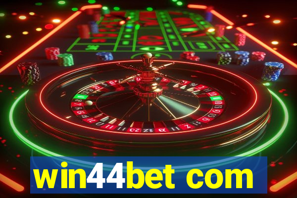 win44bet com